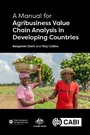 Cover: A Manual for Agribusiness Value Chain Analysis in Developing Countries - CABI Publishing