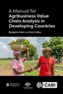 Cover: A Manual for Agribusiness Value Chain Analysis in Developing Countries - CABI Publishing