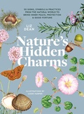 Cover: Nature's Hidden Charms - Welbeck Publishing Group