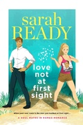 Cover: Love Not at First Sight (A Soul Mates in Romeo Romance, #2) - A Soul Mates in Romeo Romance