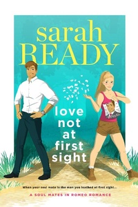 Enlarge image Cover: Love Not at First Sight (A Soul Mates in Romeo Romance, #2) - A Soul Mates in Romeo Romance