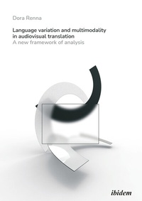 Abbildung von: Language Variation and Multimodality in Audiovisual Translation - ibidem
