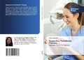 Cover: Supportive Periodontal Therapy - Scholars' Press