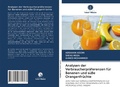 Cover: Analysen der Verbraucherpraeferenzen fuer Bananen und suesse Orangenfruechte - Verlag Unser Wissen