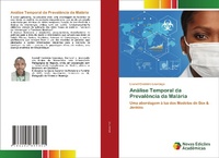 Abbildung von: Analise Temporal da Prevalencia da Malaria - Novas Edicoes Academicas