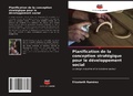 Cover: Planification de la conception strategique pour le developpement social - Editions Notre Savoir