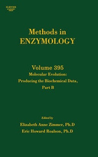 Enlarge image Cover: Molecular Evolution, Producing the Biochemical Data, Part B: Volume 395 - Academic Press