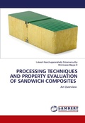 Cover: Processing Techniques and Property Evaluation of Sandwich Composites - LAP Lambert Academic Publishing