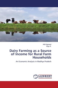 Enlarge image Cover: Dairy Farming as a Source of Income for Rural Farm Households - LAP Lambert Academic Publishing