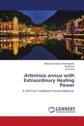 Cover: Artemisia annua with Extraordinary Healing Power - LAP Lambert Academic Publishing