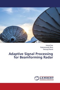 Enlarge image Cover: Adaptive Signal Processing for Beamforming Radar - LAP Lambert Academic Publishing