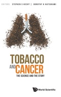 Cover: Tobacco And Cancer: The Science And The Story - World Scientific Publishing Co Pte Ltd