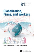 Cover: Globalization, Firms, And Workers - World Scientific Publishing Co Pte Ltd