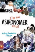 Cover: I'm An Astronomer Now! - World Scientific Publishing Co Pte Ltd