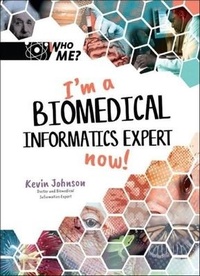 Enlarge image Cover: I'm A Biomedical Informatics Expert Now! - World Scientific Publishing Co Pte Ltd