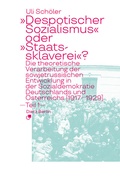 Cover: "Despotischer Sozialismus" oder "Staatssklaverei"? - Dietz