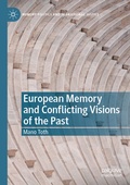 Cover: European Memory and Conflicting Visions of the Past - Palgrave Macmillan