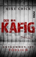 Cover: Der K&auml;fig: Entkommen ist t&ouml;dlich - between pages by Piper