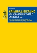 Cover: Kriminalisierung von Verhalten im Vorfeld einer Straftat - Linde