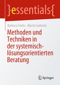Cover: Methoden und Techniken in der systemisch-l&ouml;sungsorientierten Beratung - Springer