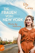 Cover: Die Frauen von New York - Worte der Hoffnung - Aufbau Taschenbuch