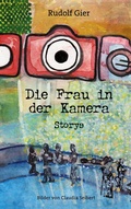 Cover: Die Frau in der Kamera - BoD - Books on Demand