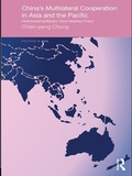 Cover: China's Multilateral Co-operation in Asia and the Pacific - Routledge