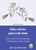 Cover: Emilyx und Liox gehen in die Schule - modernes lernen