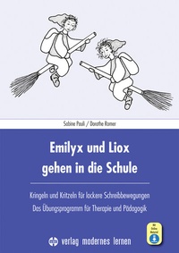 Abbildung von: Emilyx und Liox gehen in die Schule - modernes lernen