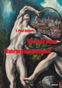 Abbildung von: Versuch einer Wahrheitsmetaphysik - Literareon