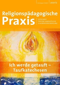 Abbildung von: Ich werde getauft - Taufkatechesen - RPA Verlag religionspädagogischer Arbeitshilfen
