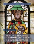 Cover: Die mittelalterlichen Glasmalereien in Augsburg und Bayerisch-Schwaben - Deutscher Verlag f&uuml;r Kunstwissenschaft