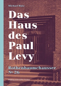 Abbildung von: Das Haus des Paul Levy. Rothenbaumchaussee 26 - Dölling und Galitz