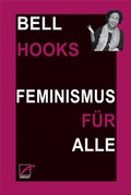 Cover: Feminismus f&uuml;r alle - Unrast Verlag