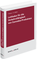 Cover: Leitfaden f&uuml;r die Verkehrsf&auml;higkeit von Cannabis-Produkten - Behr's GmbH