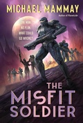 Cover: The Misfit Soldier - HarperCollins