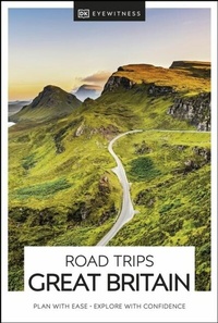 Abbildung von: DK Road Trips Great Britain - DK Eyewitness Travel