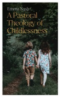 Cover: A Pastoral Theology of Childlessness - SCM Press