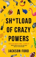 Cover: A Sh*tload of Crazy Powers - Orbit