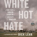 Cover: White Hot Hate - HarperAudio