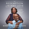 Cover: The Redemption of Bobby Love - HarperAudio