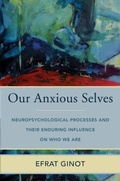 Cover: Our Anxious Selves - WW Norton & Co
