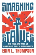 Cover: Smashing Statues - WW Norton & Co