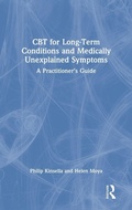 Cover: CBT for Long-Term Conditions and Medically Unexplained Symptoms - Routledge