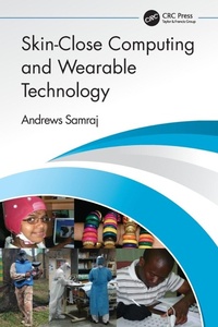 Enlarge image Cover: Skin-Close Computing and Wearable Technology - CRC Press