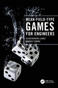 Cover: Mean-Field-Type Games for Engineers - CRC Press