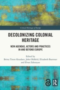 Cover: Decolonizing Colonial Heritage - Routledge