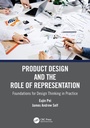 Cover: Product Design and the Role of Representation - CRC Press