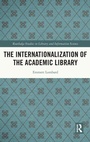 Cover: The Internationalization of the Academic Library - Routledge