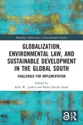 Abbildung von: Globalization, Environmental Law, and Sustainable Development in the Global South - Routledge